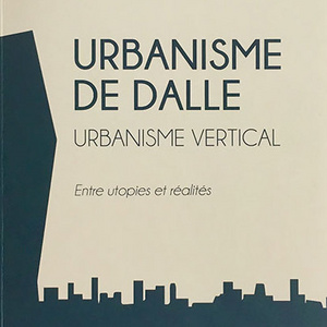 Richez Associes - Soirée - débat autour du livre : Urbanisme de dalle