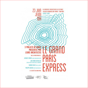 Richez Associes - table ronde / Le Grand Paris Express - 3 projets de gares présentés par leurs architectes !