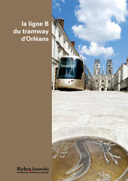 Richez Associes - la ligne B du tramway d'Orléans